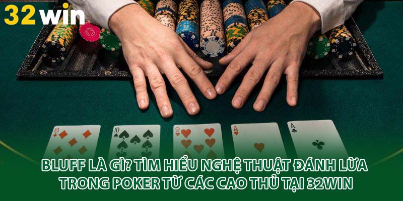 bluff là gì