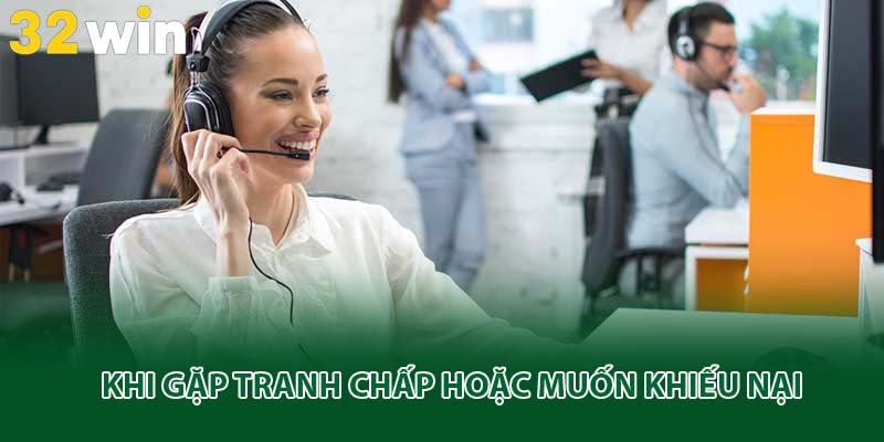 Khi gặp tranh chấp hoặc muốn khiếu nại