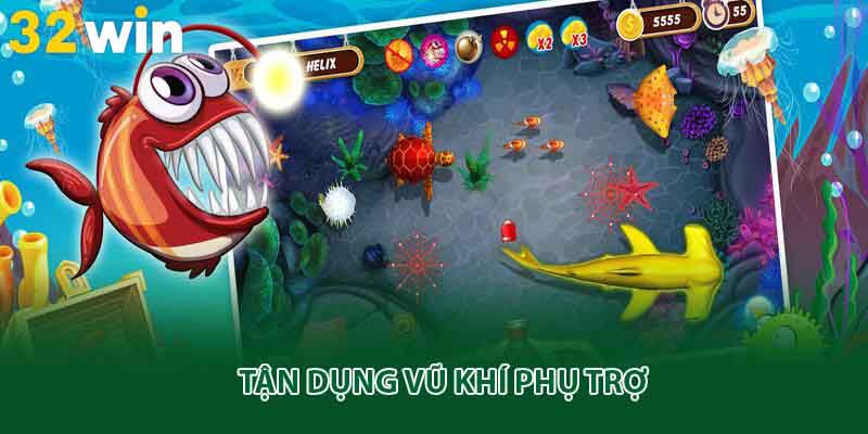 Tận dụng vũ khí phụ trợ